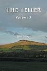 The Teller: Volume Three