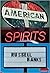American Spirits
