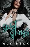 Sweet Strings by Aly Beck