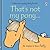 That's not my pony.: An Interactive, Sensory Touchy-Feely Book Featuring Animals with Tactile Patches for Babies and Toddlers (THAT'S NOT MY�)