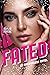 Fated by Kaylin Peyerk