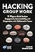 Hacking Group Work: 11 Ways...
