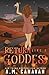 Return Like a Goddess: A Pa...