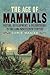 The Age of Mammals: Interna...
