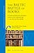 The Baltic Battle of Books:...