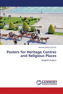 Posters for Heritage Centres and Religious Places: (English-Arabic)