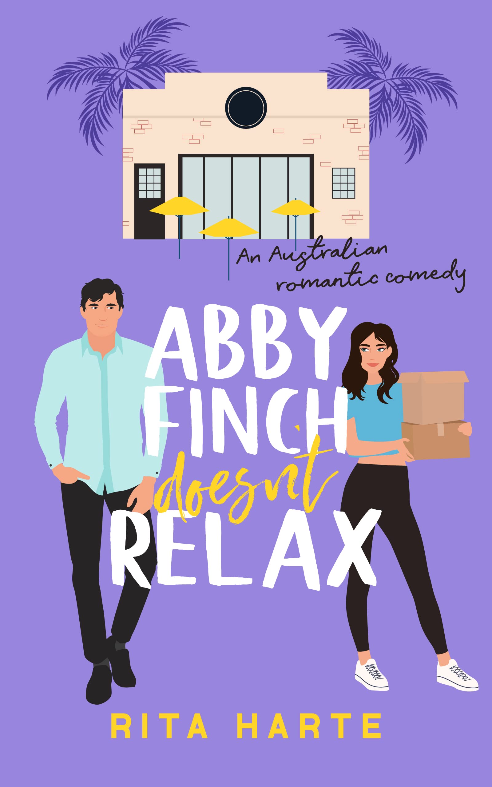 Abby Finch Doesn't Relax (Kindle Edition)