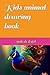 Kids animal drawing book