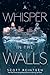 A Whisper in the Walls (Wax...