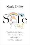 Safe: A Memoir of...