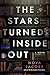 The Stars Turned Inside Out by Nova Jacobs