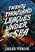 Twenty Thousand Leagues Under the Sea (The Jules Verne Collection)