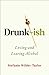 Drunk-ish by Stefanie Wilder-Taylor