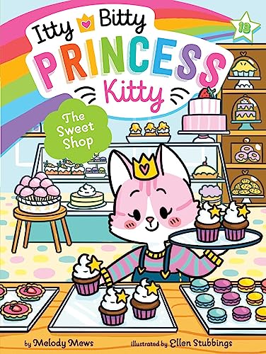 The Sweet Shop (Itty Bitty Princess Kitty)