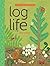 Log Life (Tiny Habitats)