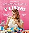 My Mexican Mesa, ...
