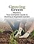 Growing Green Mastery: Your...