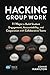 Hacking Group Work: 11 Ways...