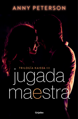 Jugada maestra (Trilogía Kaissa, #3)