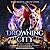 Drowning City (The Skilled)