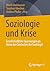 Soziologie und Krise by Nicole Holzhauser