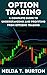 Option Trading by Nelda T.  Burton