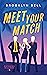 Meet Your Match