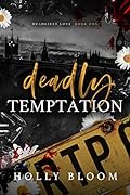 Deadly Temptation (Deadliest Love #1) 