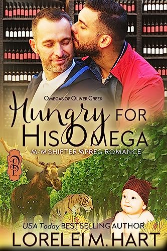 Hungry for His Omega (Omegas of Oliver Creek, #4)