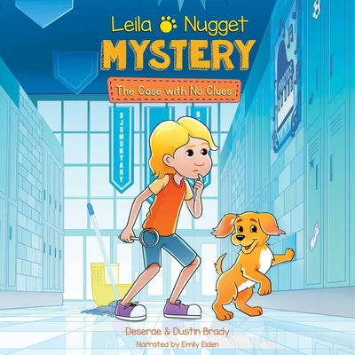 Leila & Nugget Mystery: The Case with No Clues (Leila & Nugget Mysteries) (Leila & Nugget Mysteries, 2)