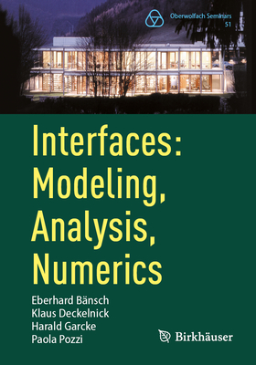 Interfaces: Modeling, Analysis, Numerics (Oberwolfach Seminars)
