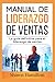 Manual de Liderazgo de Ventas by Shawn Hamilton