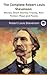 The Complete Robert Louis Stevenson: Novels, Short Stories, Travels, Non-Fiction, Plays and Poems