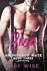 Bren (An Incubus' Mate #3) Bren (An Incubus' Mate #3)