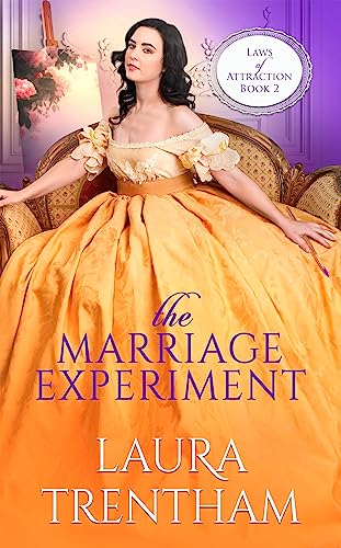 The Marriage Experiment (Laws of Attraction #2)