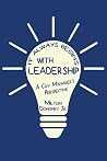 It Always Begins With Leadership by Milton Dohoney It Always Begins With Leadership by Milton Dohoney