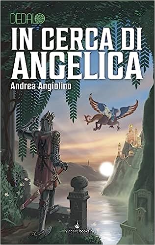 In cerca di Angelica. Dedalo - Vol. 7 (Paperback)