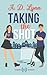 Taking the Shot (Harrison University, #1)