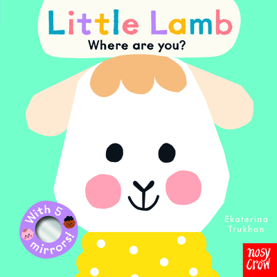 Baby Faces: Little Lamb, Where Are You? (Board Book)