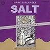 Salt by Mark Kurlansky