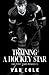 Training A Hockey Star