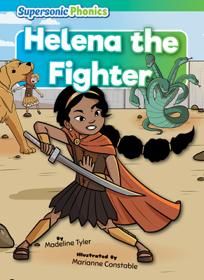 Helena the Fighter - Decorable Reading for Grades PreK-4, Developmental Learning for Young Readers - Supersonic Phonics Collection (Level 4/5 - Blue/Green Set)