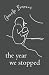 The Year We Stopped by Chenelle Bremont The Year We Stopped by Chenelle Bremont