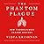 Phantom Plague: How Tuberculosis Shaped History