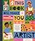 This Book Will Make You An Artist by Ruth Millington
