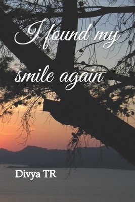 I found my smile again