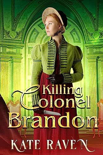 Killing Colonel Brandon (Kindle Edition)