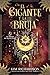 El Gigante y la Bruja (Las Brujas de Nueva York nº 4) (Spanish Edition)