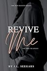 Revive Me (Part T...
