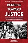 Bending Toward Justice: A Memoir of Two Decades of LGBT Leadership and the Founding of the Human Rights Campaign